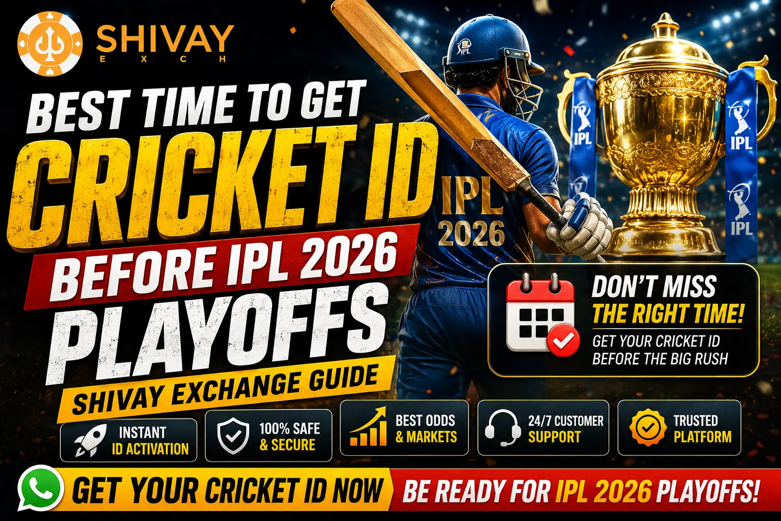 best time to get cricket id before ipl 2026 playoffs